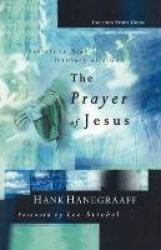 The Prayer of Jesus - Secrets of Real Intimacy with God