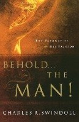 Behold... the Man! - The Pathway of His Passion