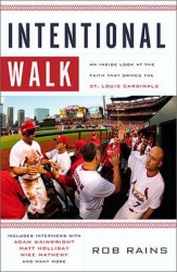 Intentional Walk - An Inside Look at the Faith That Drives the St. Louis Cardinals