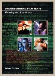 Understanding Film Texts: Meaning and Experience