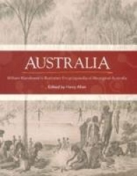 Australia - William Blandowski's illustrated encyclopaedia of Aboriginal life
