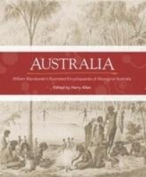 Australia - William Blandowski's illustrated encyclopaedia of Aboriginal life