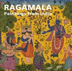 Ragamala - Paintings from India