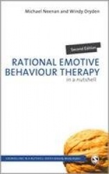 Rational Emotive Behaviour Therapy in a Nutshell