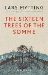 The Sixteen Trees of the Somme