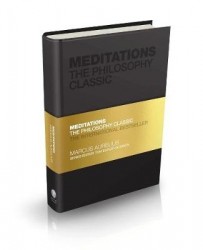 Meditations - The Philosophy Classic