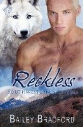 Southwestern Shifters: Reckless