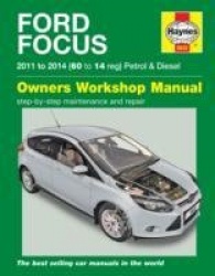 Ford Focus Petrol & Diesel (11 - 14) Haynes Repair Manual