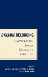 Dynamic Belonging - Contemporary Jewish Collective Identities