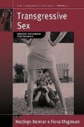 Transgressive Sex - Subversion and Control in Erotic Encounters