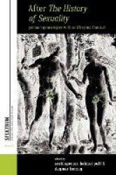 After The History of Sexuality - German Genealogies with and Beyond Foucault