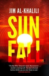 Sunfall - The cutting edge 'what-if' thriller from the celebrated scientist and BBC broadcaster