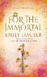 For The Immortal