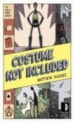 Costume Not Included - To Hell and Back, Book II