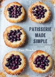 Patisserie Made Simple - Patisserie Made Simple