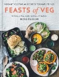 Feasts of Veg - Vibrant vegetarian recipes for gatherings