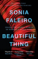 Beautiful Thing - Inside the Secret World of Bombay's Dance Bars