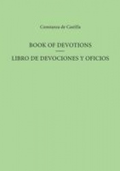 Book of Devotions/Libro de Devociones y Oficios