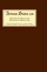 Chrétien de Troyes and the German Middle Ages - Papers from an International Symposium