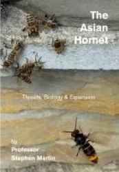 The Asian Hornet - Threats, Biology & Expansion