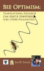 Bee Optimism - Translational Research Will Rescue Honeybees And Other Pollinators
