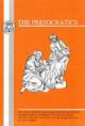 Presocratics - Selection of the Main Fragments