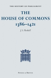 The History of Parliament: The House of Commons, 1386-1421 [4 volume set]