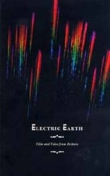 Electric Earth - Film and  Video from Britain