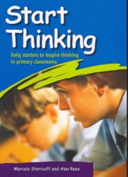 Start Thinking - Daily Starters to Inspire Thinking in Primary Classrooms: Australian Edition