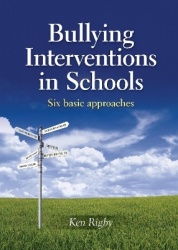 Bullying Interventions in Schools - Six Basic Approaches