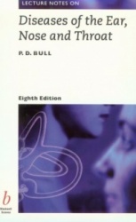 Lecture Notes on Diseases of the Ear, Nose and Throat