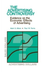 The Advertising Controversy - Evidence on the Economic Effects of Advertising