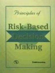 Principles of Risk-Based Decision Making