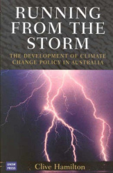Running from the Storm - The Development of Climate Change Policy in Australia