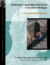 Modeling Archaeological Site Burial in Southern Michigan - A Geoarchaeological Synthesis