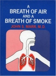 Breath of Air and a Breath of Smoke