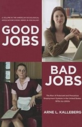 Good Jobs, Bad Jobs