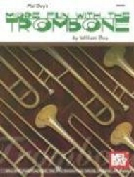 More Fun with the Trombone