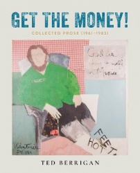 Get the Money! - Collected Prose (1961-1983)