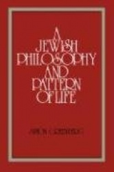 A Jewish Philosophy and Pattern of Life
