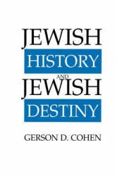 Jewish History and Jewish Destiny