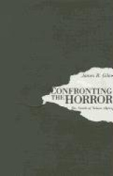 Confronting the Horror - Novels of Nelson Algren