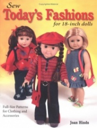 Sew Today's Fashions for 18-Inch Dolls: Full-Size Patterns for Clothing and Accessories [With Patterns]
