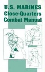 U.S. Marines Close-Quarter Combat Manual