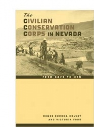 The Civilian Conservation Corps in Nevada - From Boys to Men