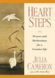Heart Steps: Prayers & Declarations For A Creative Life