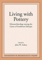 Living with Pottery - Ethnoarchaeology among the Gamo of Southwest Ethiopia