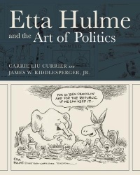 Etta Hulme and the Art of Politics