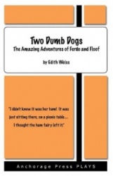 Two Dumb Dogs