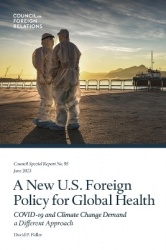 A New U.S. Foreign Policy for Global Health: COVID-19 and Climate Change Demand a Different Approach